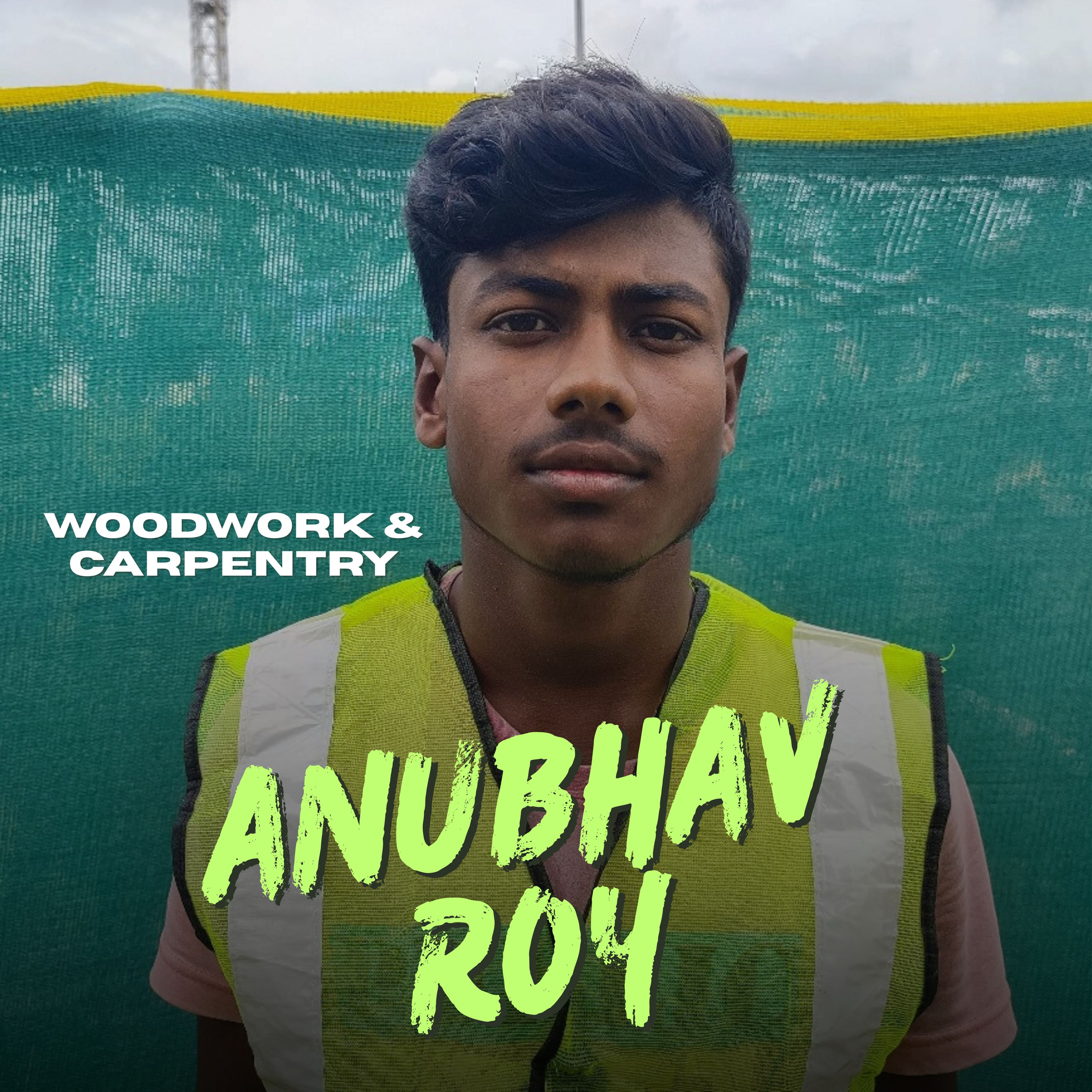 Anubhav Roy — Woodwork & Carpentry