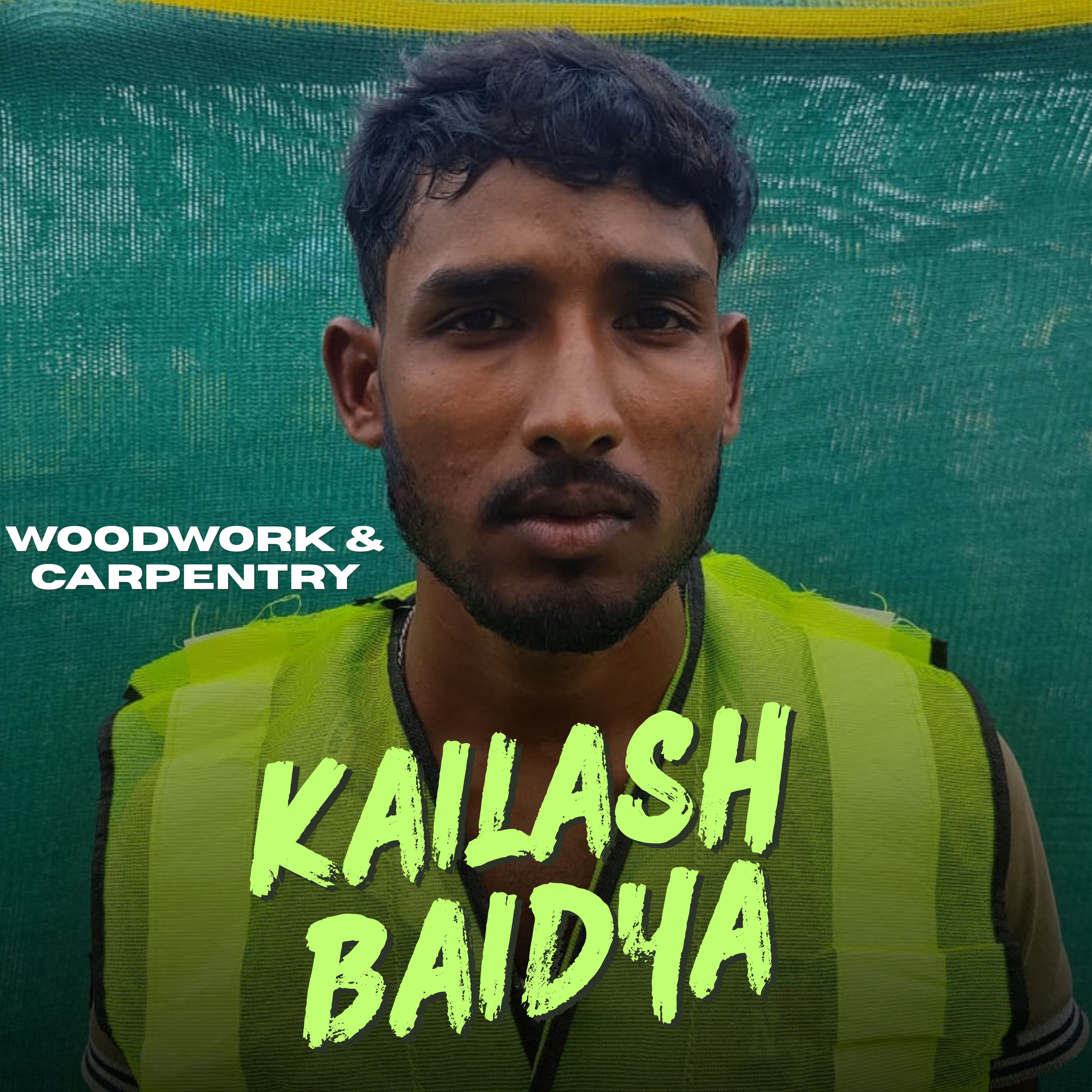 Kailash Baidya — Woodwork & Carpentry Kailash Baidya — Woodwork & Carpentry