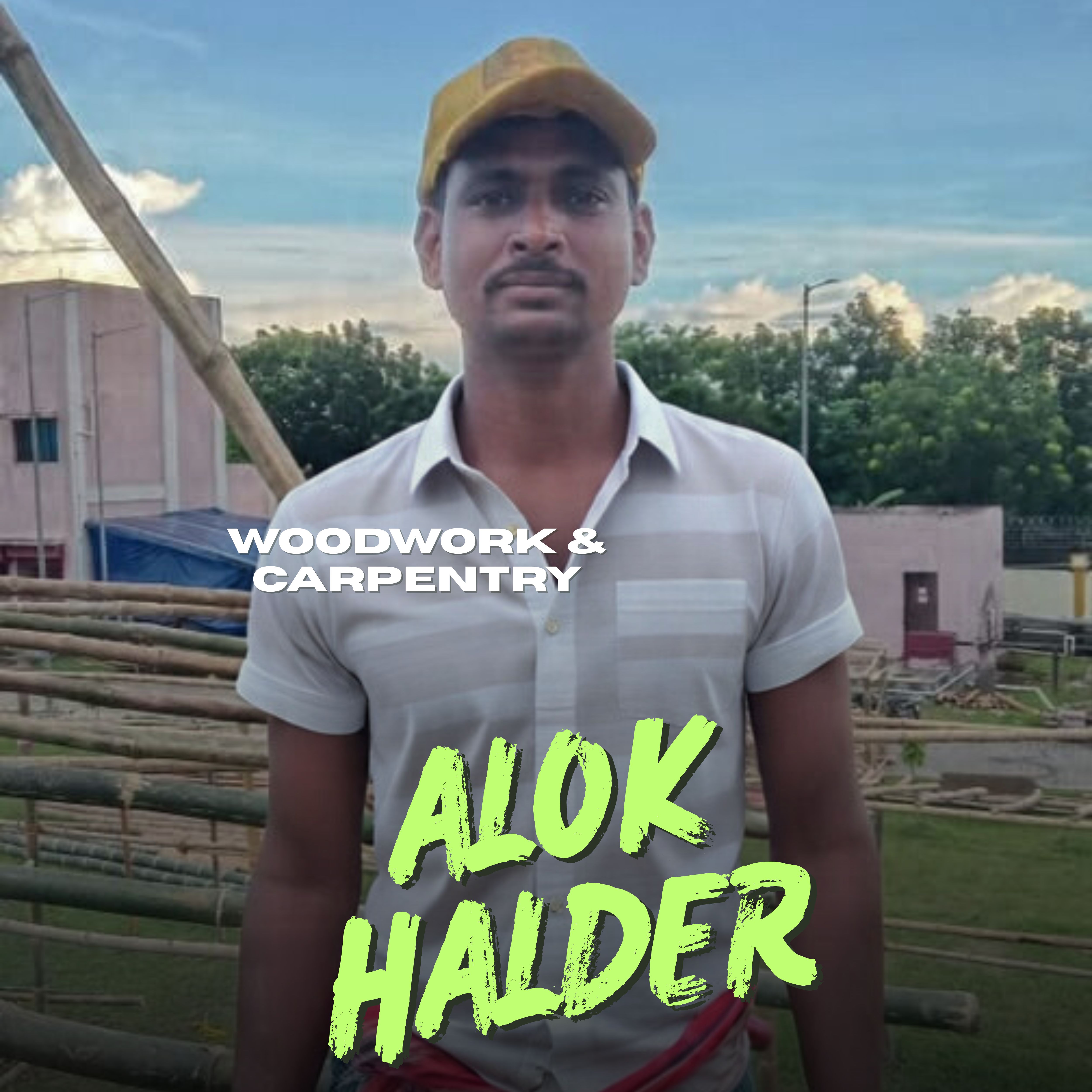 Alok Halder — Woodwork & Carpentry Alok Halder — Woodwork & Carpentry